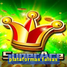 plataformas falsas